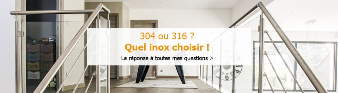 Inox 304 ou Inox 316 ? Notre guide pour bien choisir